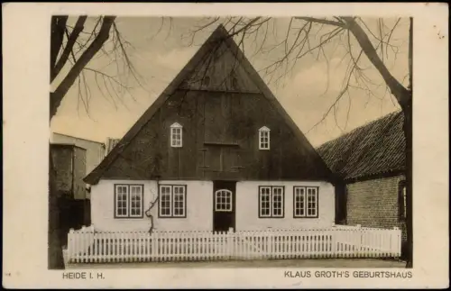 Ansichtskarte Heide (Holstein) Klaus Groths Geburtshaus 1927