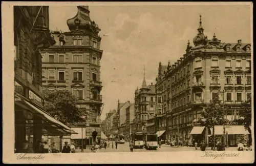 Ansichtskarte Chemnitz Königstraße Straßenbahn Geschäfte 1918
