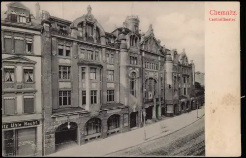 Ansichtskarte Chemnitz Straßenpartie am Centraltheater 1912