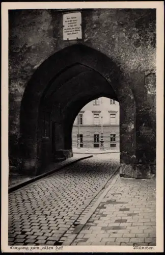Ansichtskarte München Eingang zum alten Hof 1928