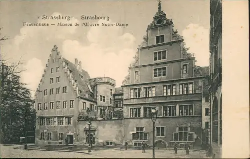 Straßburg Strasbourg Frauenhaus Maison de l'Euvre Notre-Dame 1911