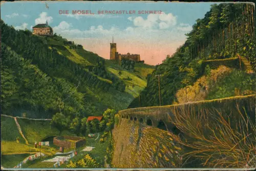 Bernkastel-Bernkastel-Kues Berncastel-Cues DIE MOSEL, BERNCASTLER SCHWEIZ 1921
