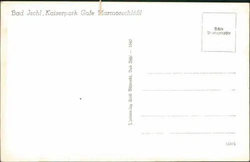Ansichtskarte Bad Ischl Kaiserpark Cafe Marmorschlößl 1940