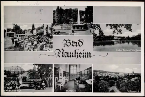 Bad Nauheim Mehrbildkarte u.a. mit Sprudelhof, Kurhaus uvm. 1956