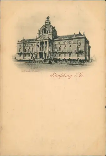 CPA Straßburg Strasbourg Kaiseri, Palais 1901