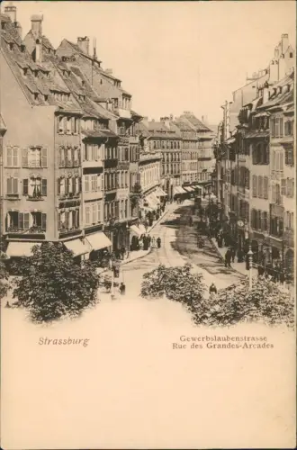 Straßburg Strasbourg Gewerbslaubenstrasse Rue des Grandes-Arcades 1901