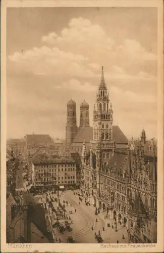 Ansichtskarte München Rathaus mit Frauenkirche 1924