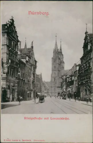 Nürnberg Königsstraße mit Lorenzkirche. Gasthof Weisserhahn 1902