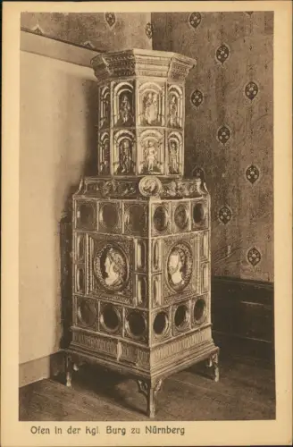 Ansichtskarte Nürnberg Ofen in der kgl. Burg zu Nürnberg 1915