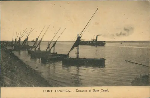 Suez السويس‎ as-Suways Dampfer PORT TEWFICK Entrance of Suez Canal 1914  Egypt