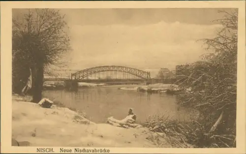 Postcard Nisch (Serbien( Niš Ниш Neue Nischavabrücke im Winter 1917