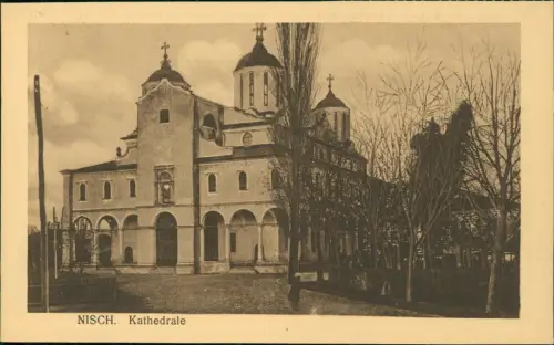 Postcard Nisch (Serbien( Niš Ниш Kathedrale 1917