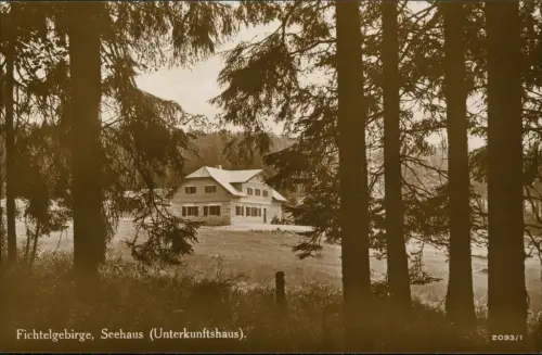 Ansichtskarte Fichtelgebirge Seehaus Unterkunftshaus 1920