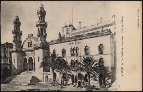 Postcard Algier دزاير Le Palais du Gouverneur et la Cathédrale 1904