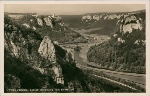 Ansichtskarte Beuron Oberes Donautal Schloß Werenwag vom Eichfelsen 1930