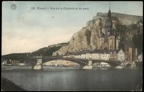 Postkaart Dinant Dinant Dinant Vue de la Citadelle et du pont. 1916