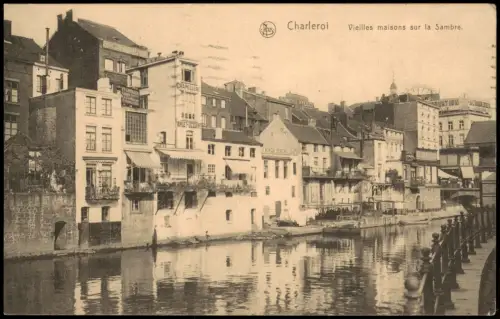 Postkaart Charleroi Charleroi Vieilles maisons sur la Sambre. 1914
