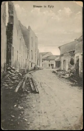 CPA Éply Strassen-Ansicht Erster Weltkrieg Grande Guerre I. 1915