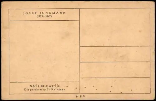 Künstlerkarte JOSEF JUNGMANN NAŠI BOHATÝŘI Dle perokresby St. Kulhánka 1920