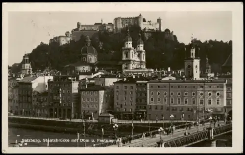 Ansichtskarte Salzburg Staatsbrücke mit Dom u. Festung - Fotokarte 1934