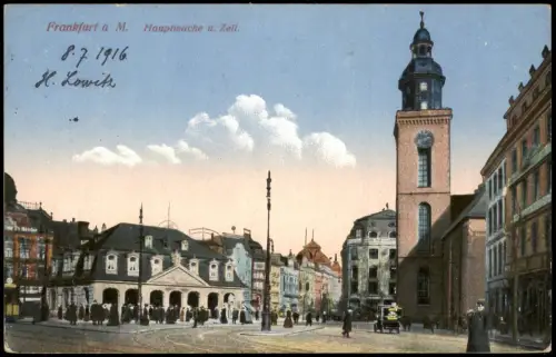 Frankfurt am Main Frankfurt am Main, Hauptwache und Zeil 1914/1916