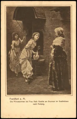 Frankfurt am Main Prinzessinnen Frau Rath Goethe am Brunnen im Goethehaus 1910