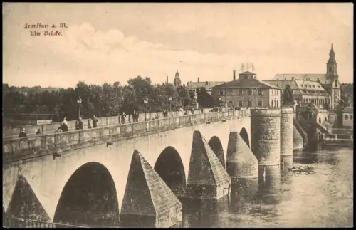Ansichtskarte Frankfurt am Main Alte Brücke (Main-Brücke) 1906