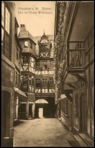 Ansichtskarte Frankfurt am Main Römer Hof im Hause Wanebach 1910