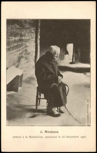 .Frankreich J. Neuhaus ermite à la Madeleine, assassiné le 26 décembre 1906