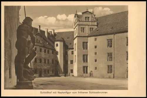 Ansichtskarte Torgau Schloss Hartenfels - Neptunfigur Schloß 1922