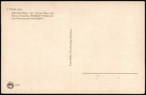Künstlerkarte W. Pirkheimer Albrecht Dürer H. Holzschuher J. Frank, pinx. 1910