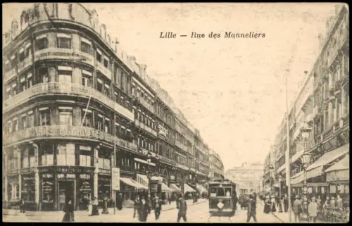 CPA Lille Rue des Manneliers, Tram Straßenbahn Geschäfte 1910