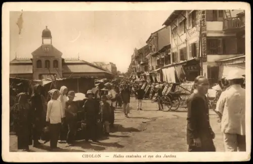 Cholon Saigon    Halles centrales et rue des Jardins 1926  Vietnam