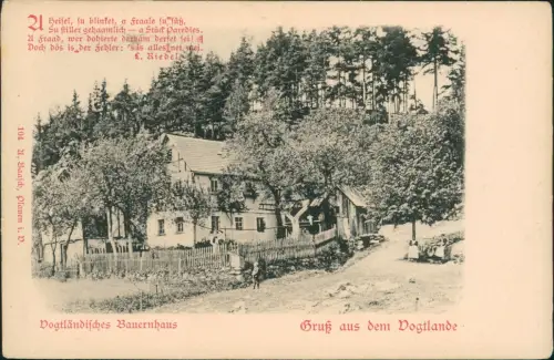 Ansichtskarte .Vogtland Vogtländisches Bauernhaus 1908
