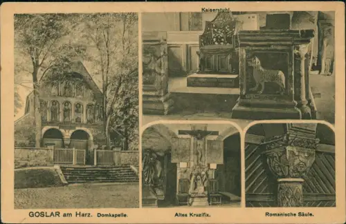 Ansichtskarte Goslar 4 Bild Domkapelle mit Innnenansichten 1918