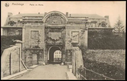 CPA Maubeuge Porte de Mons. 1915
