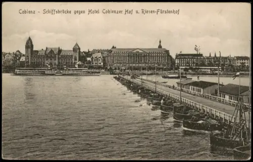 Koblenz Schiffsbrücke gegen Hotel Coblenzer Hof u. Riesen-Fürstenhof 1910