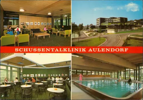 Ansichtskarte Aulendorf Schussentalklinik 4 Bild mit Innenansicht 1978