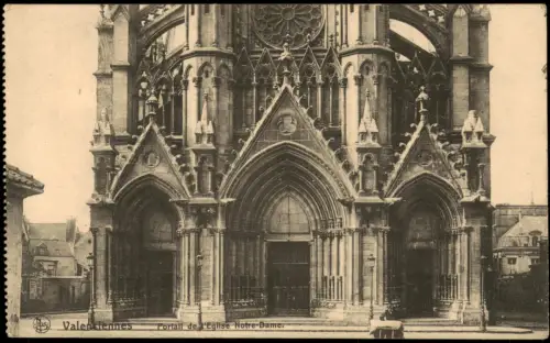 CPA Valenciennes Portail de Eglise Notre-Dame 1915   1. Weltkrieg Feldpost