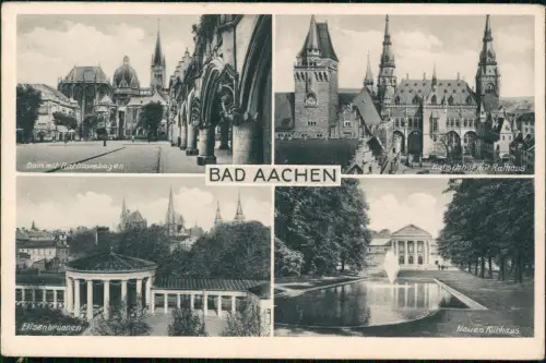 Ansichtskarte Aachen 4 Bild Dom Rathaus Elisenbrunnen 1940