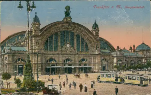 Ansichtskarte Frankfurt am Main Hauptbahnhof und Straßenbahn 1921