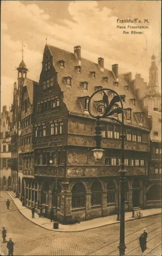 Ansichtskarte Frankfurt am Main Haus Frauenstein.Am Römer. 1910