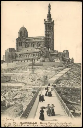 CPA Marseille Notre-Dame-de-la-Garde 1904   gel GÖRLITZ (mit Ankunftsstempel)