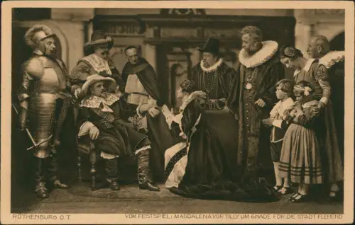 Ansichtskarte Rothenburg ob der Tauber Festspiel Magdalena vor Tilly 1927
