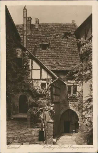 Ansichtskarte Eisenach Wartburg Hof mit Eingang von Innen 1926