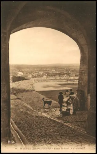 Hyères-les-Palmiers Ortsansicht, Porte St-Paul (XV siècle) 1910