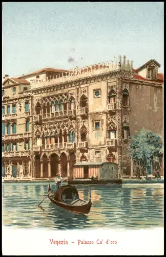 Cartolina Venedig Venezia Palazzo Ca' d'oro - Künstlerkarte 1911