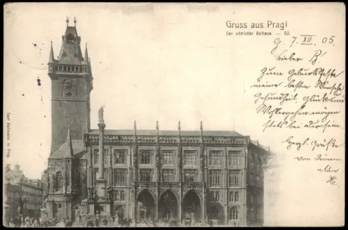 Postcard Prag Praha Rathaus Staroměstská radnice 1905   gelaufen n/ WEISSWASSER (Ankunftsstempel)
