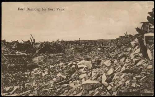 Damloup 1. Weltkrieg Zerstörtes Dorf Damloup bei Fort Vaux 1915