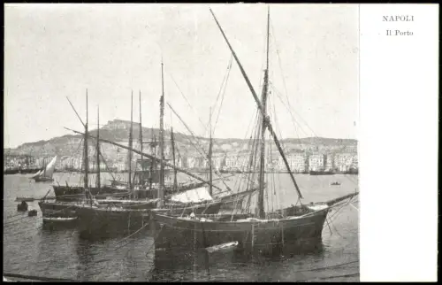 Cartolina Neapel Napoli Il Porto, Hafen alte Segelschiffe 1910